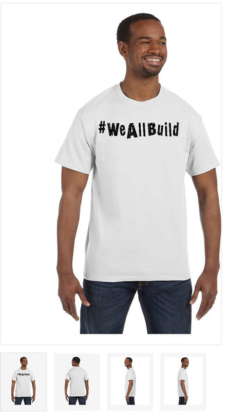 #WeAllBuild Mens Tee-shirts